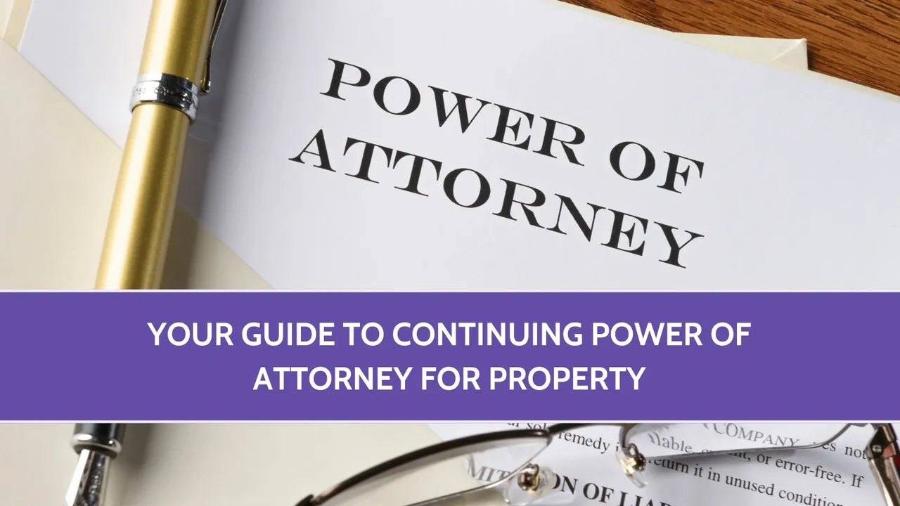 Guide to Continuing Power of Attorney for Property in Ontario