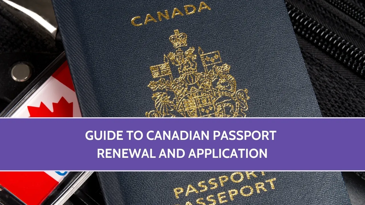 Guide to Canadian Passport Renewal and Application