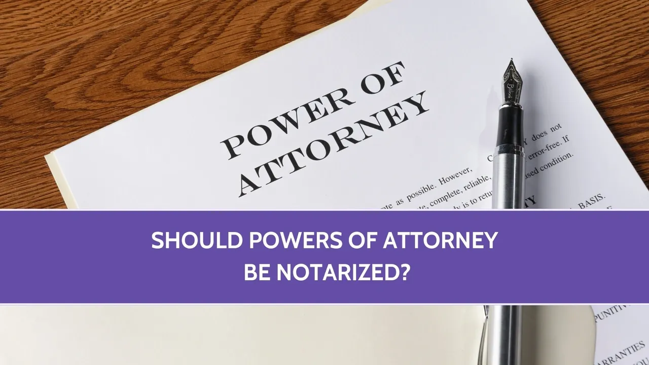 Should Powers of Attorney Be Notarized in Ontario?