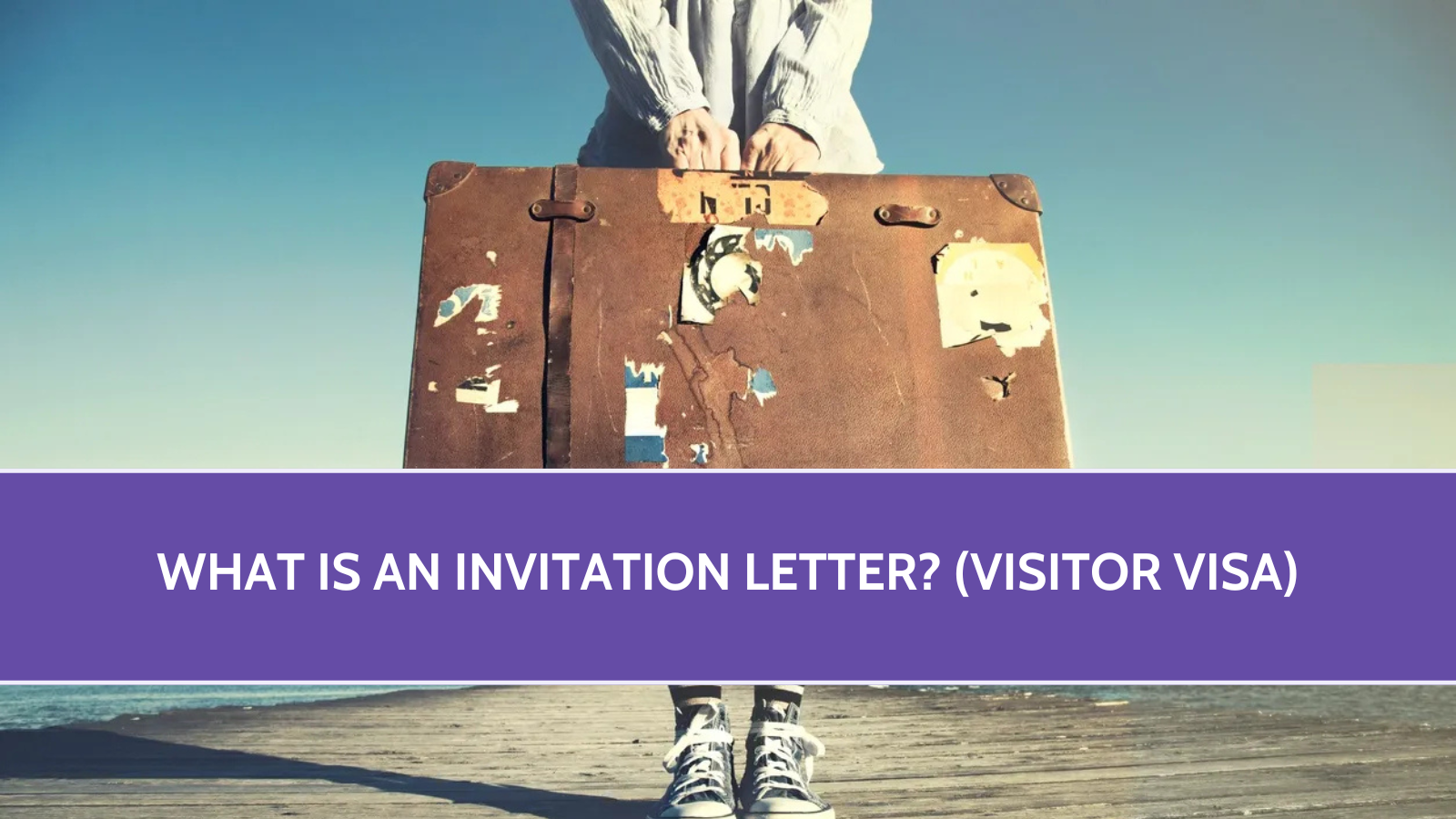 What is an Invitation Letter? (Visitor Visa)