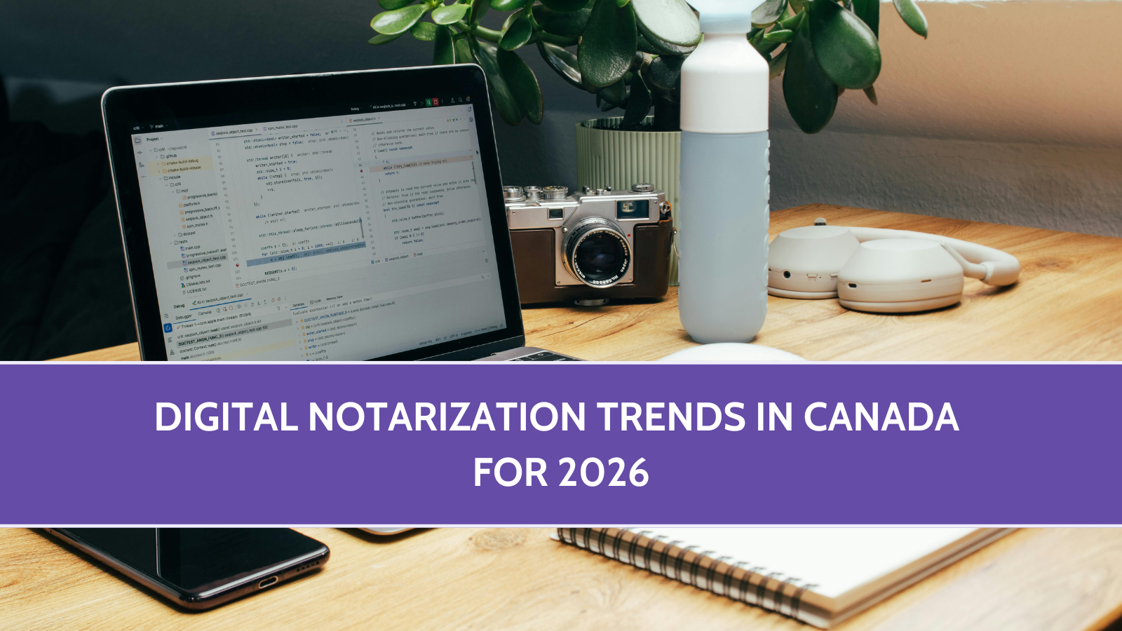 Digital Notarization Trends in Canada for 2026